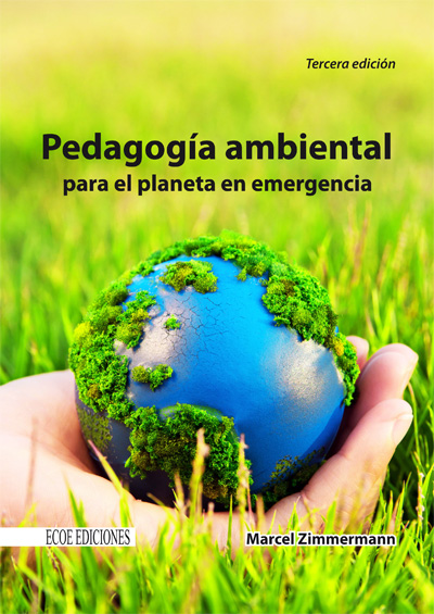 Title details for Pedagogía ambiental para el planeta en emergencia by Marcel Zimmermann - Available